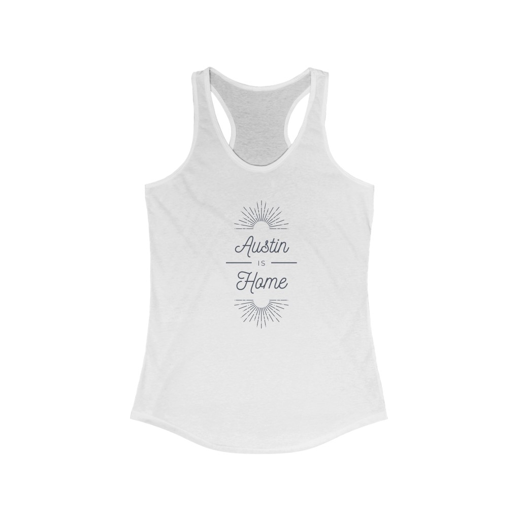 Austin is Home Tank Top