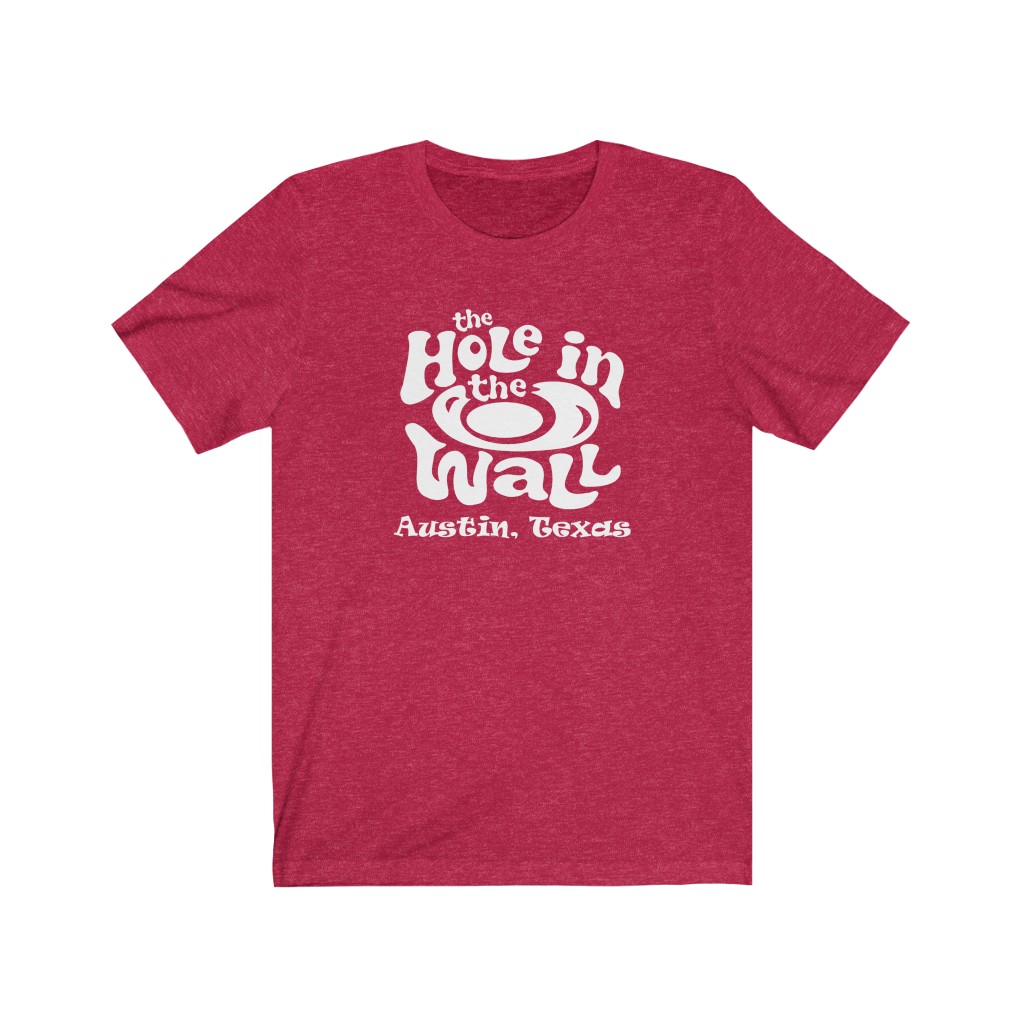 Hole In The Wall T Shirt - Austin TX