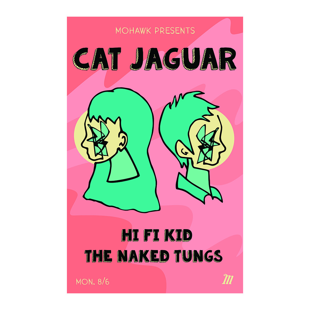 Cat Jaguar Show Poster - The Mohawk - Austin TX